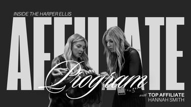 Inside the Harper Ellis Affiliate Program: An Exclusive Interview with Hannah Smith